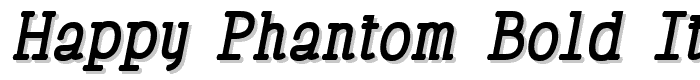 Happy Phantom Bold Italic font